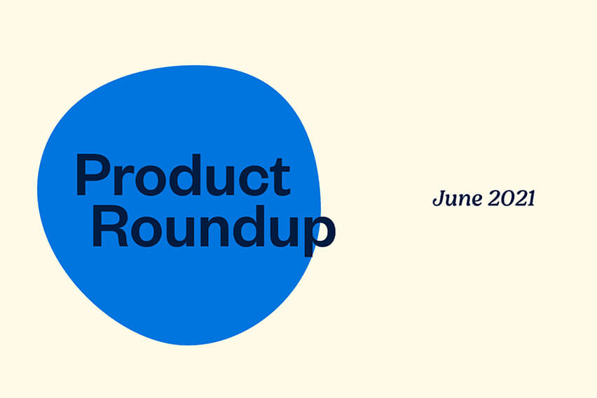 product updates june